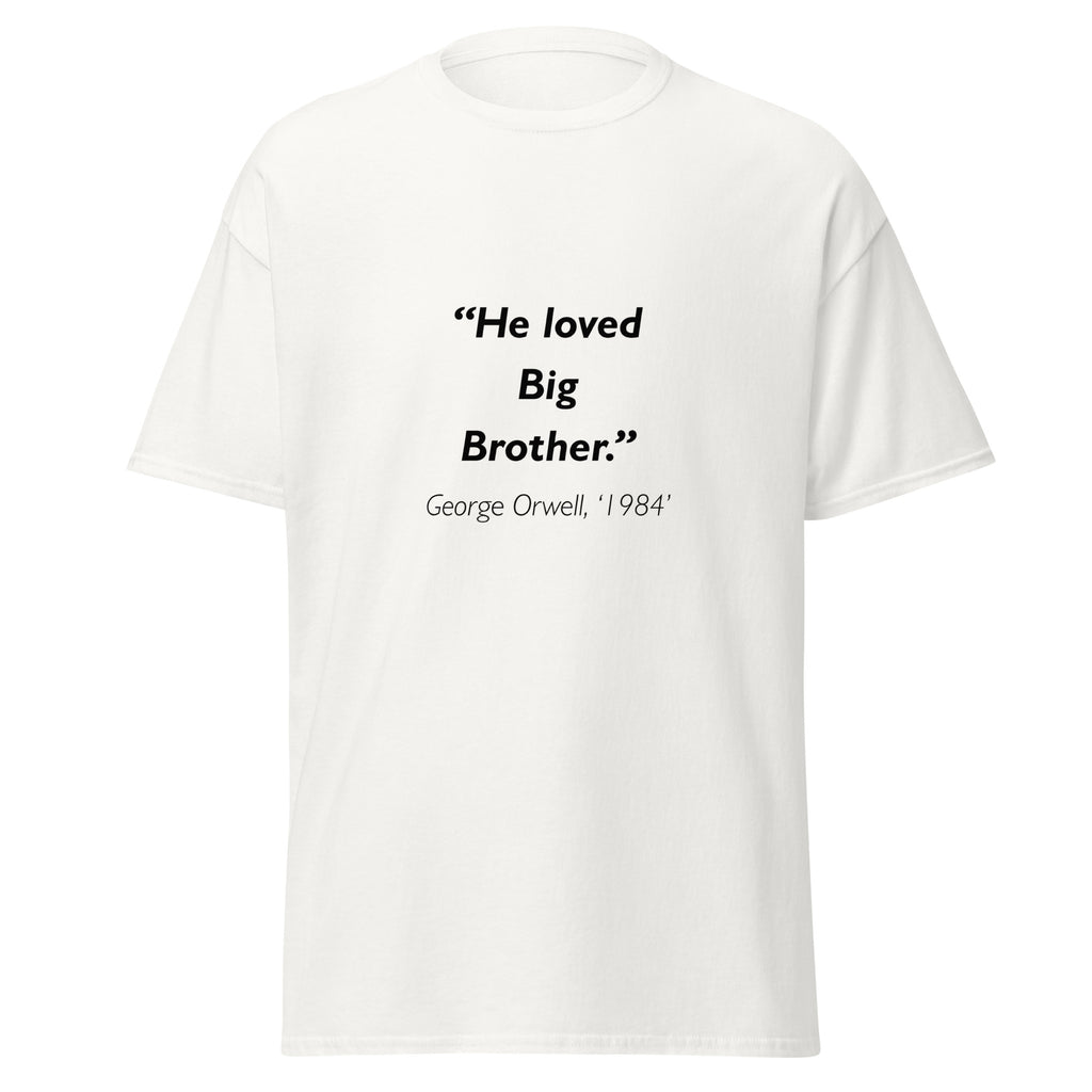 Unisex heather gray t-shirt featuring George Orwell 1984 Big Brother quote typography printed across the front chest