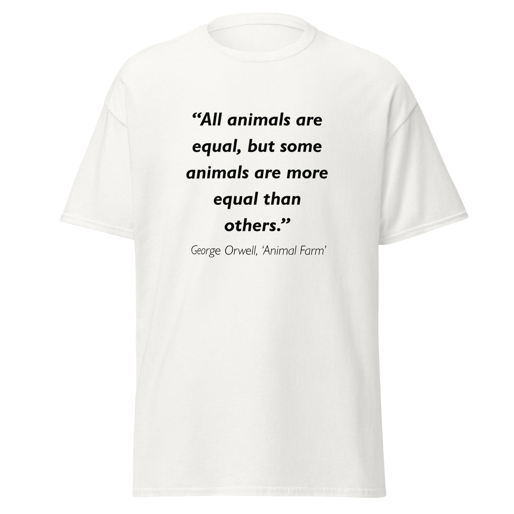 Unisex heather gray t-shirt featuring George Orwell Animals Equal quote typography printed across the front chest