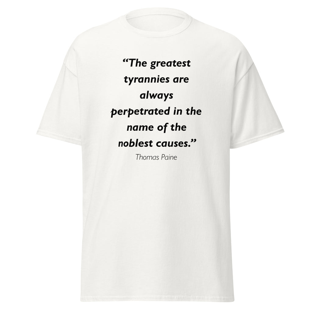 Unisex heather gray t-shirt featuring Thomas Paine Greatest Tyrranies quote typography printed across the front chest