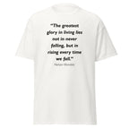 Unisex black t-shirt featuring Nelson Mandela Glory in Living quote typography printed across the front chest