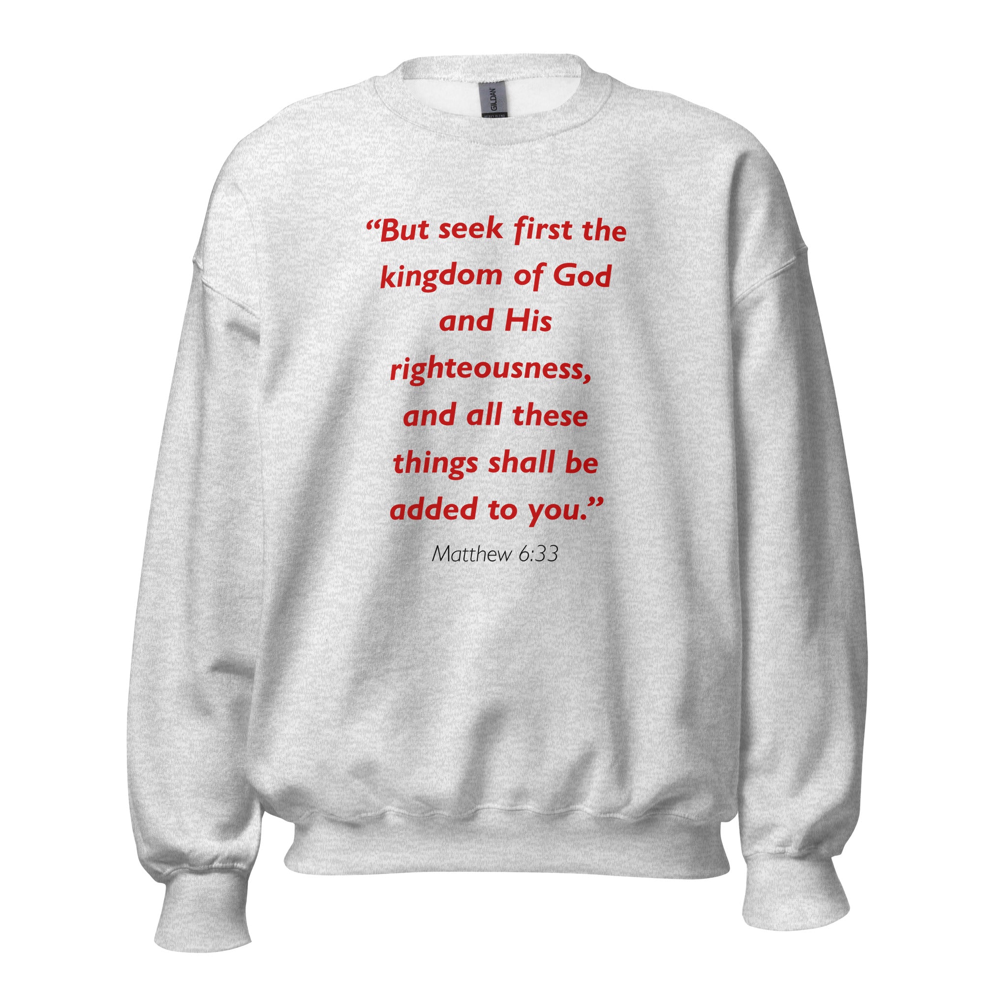 Unisex navy blue sweatshirt with Matthew 6:33 Bible verse printed in red text on front
