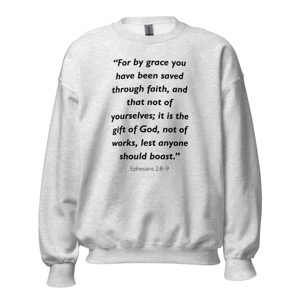 Unisex black sweatshirt with Ephesians 2:8-9 Bible verse printed in black text on front