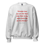 Unisex black sweatshirt with John 15:13 Bible verse printed in red text on front