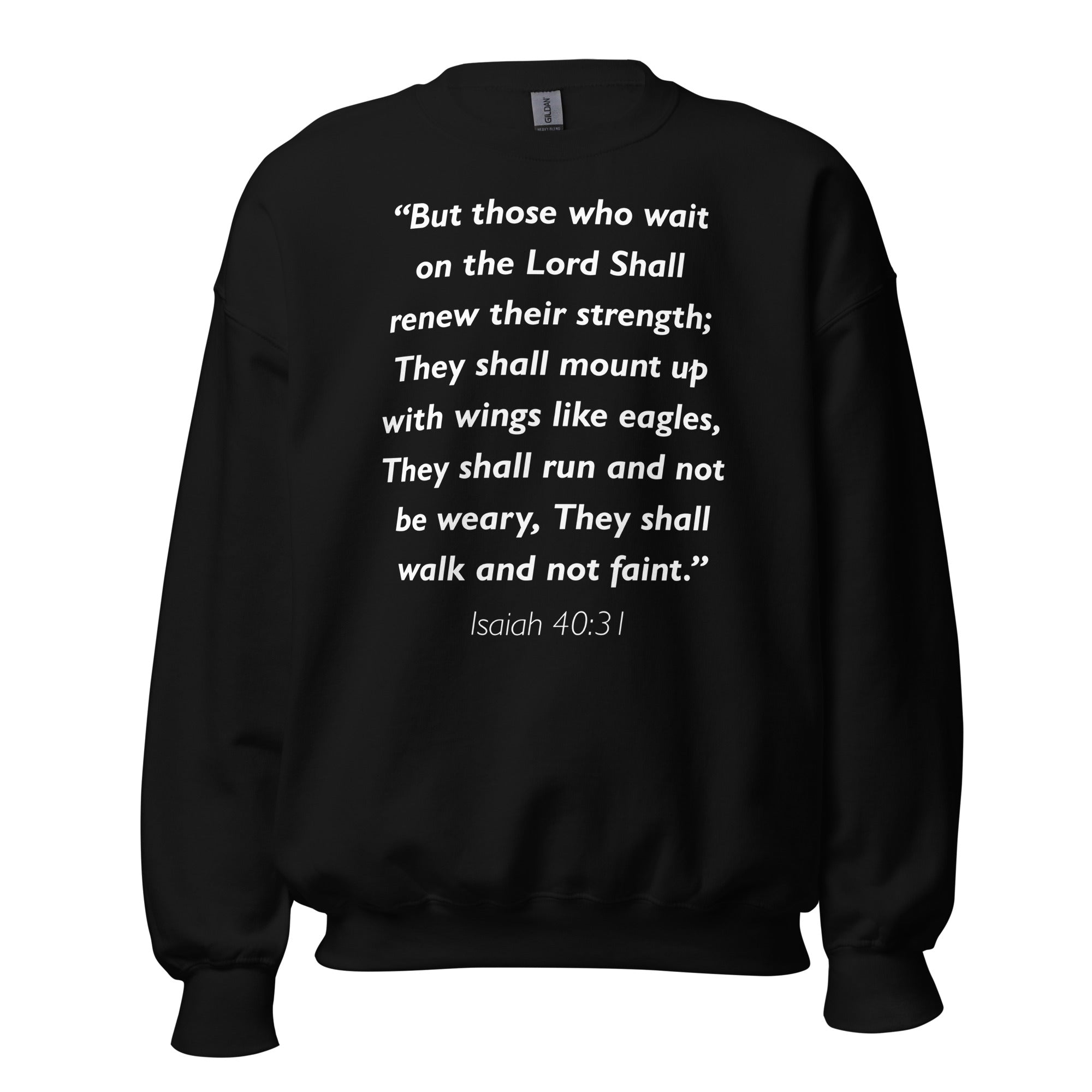 Unisex black sweatshirt with Isaiah 40:31 Bible verse printed in white text on front