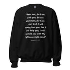 Unisex black sweatshirt with Isaiah 41:10 Bible verse printed in white text on front