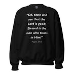 Unisex black sweatshirt with Psalm 34:8 Bible verse printed in white text on front