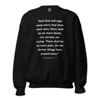 Unisex black sweatshirt with Revelation 21:4 Bible verse printed in white text on front