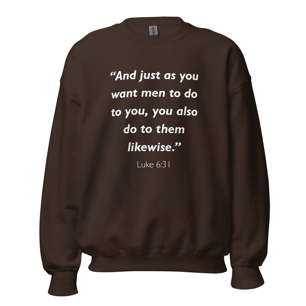 Unisex navy blue sweatshirt with Luke 6:31 Bible verse printed across the chest