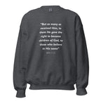 Unisex white sweatshirt with John 1:12 Bible verse printed in white text on front