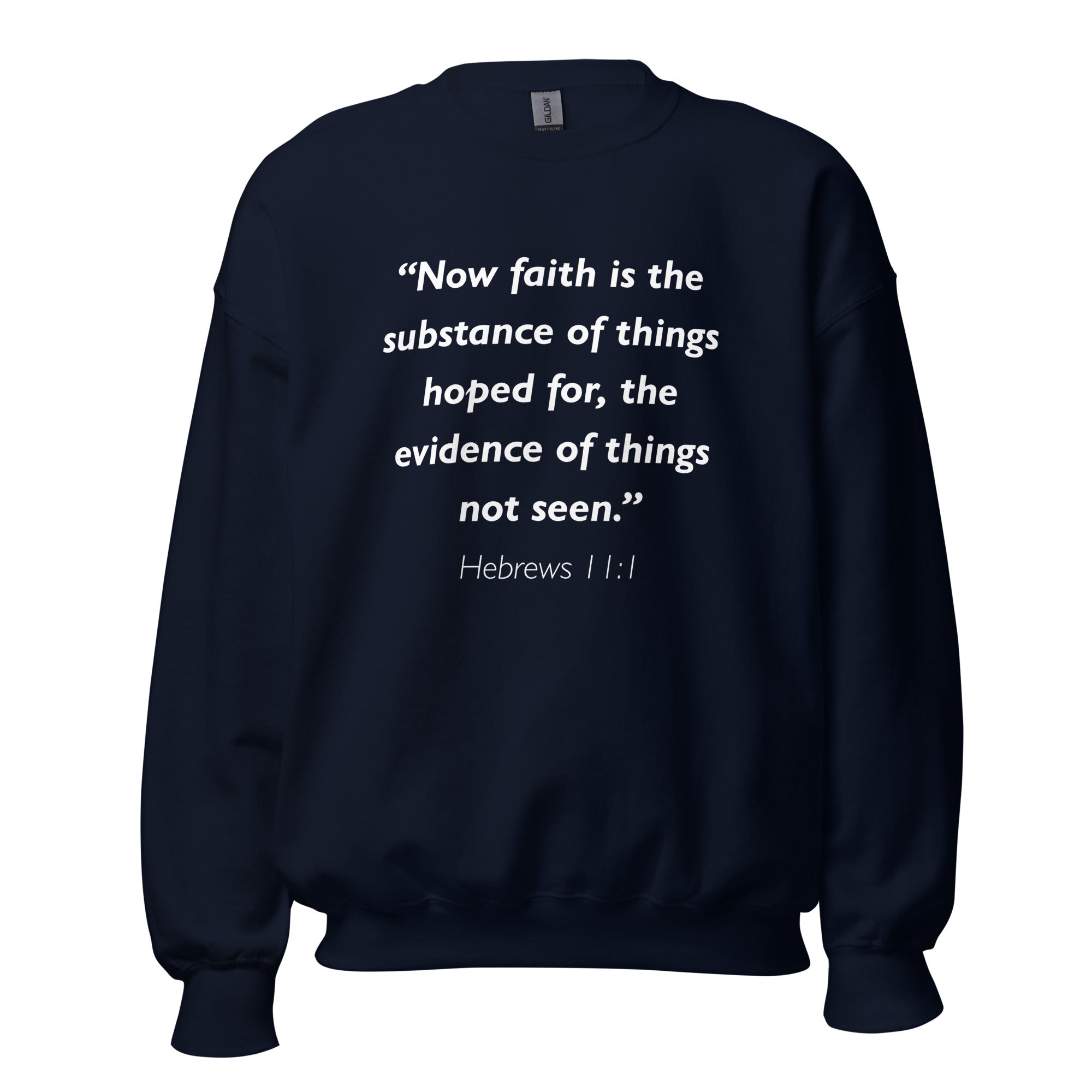 Unisex black sweatshirt with Hebrews 11:1 Bible verse printed in white text on front