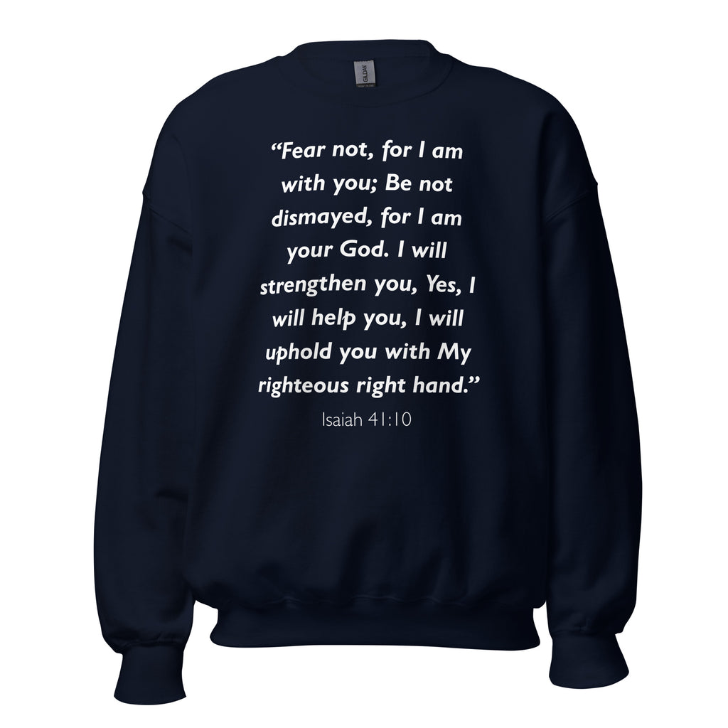Unisex heather gray sweatshirt with Isaiah 41:10 Bible verse printed in white text on front