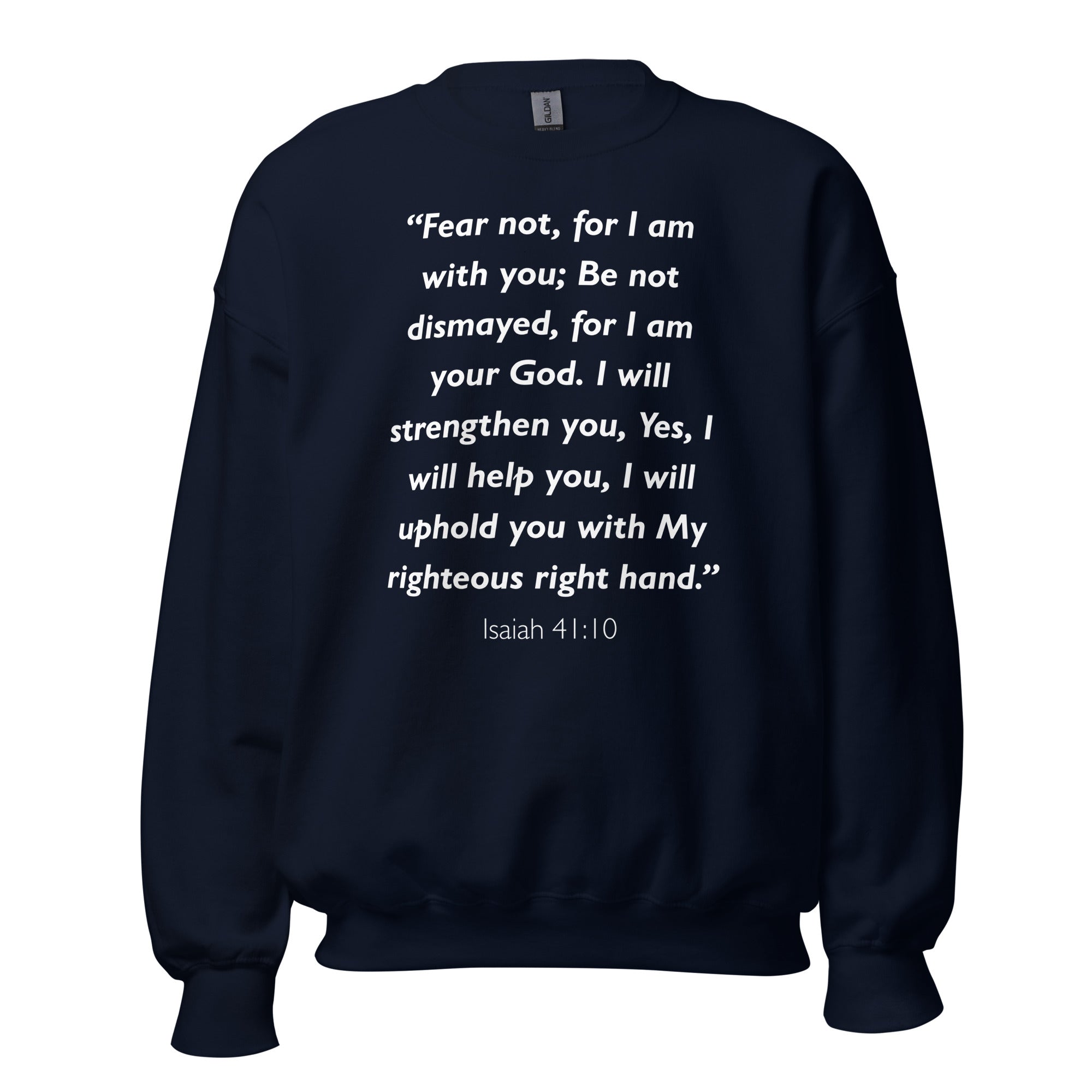 Unisex heather gray sweatshirt with Isaiah 41:10 Bible verse printed in white text on front