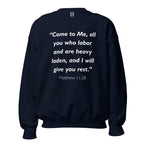 Unisex black sweatshirt with Matthew 11:28 Bible verse printed in white text on front