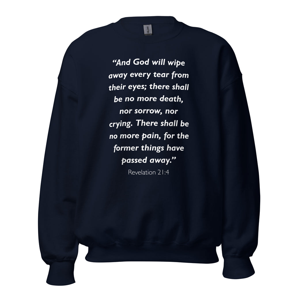Unisex heather gray sweatshirt with Revelation 21:4 Bible verse printed in white text on front