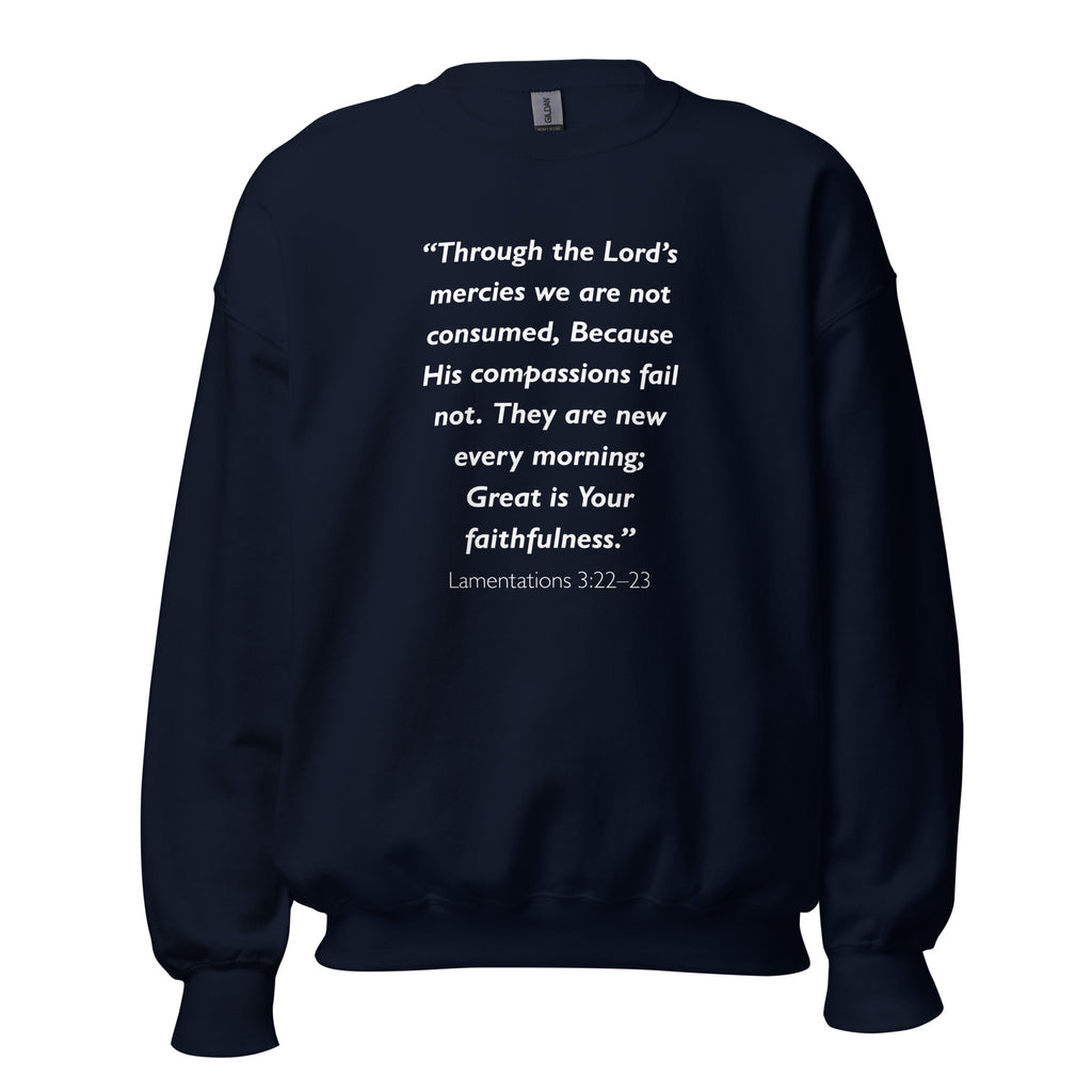Unisex black sweatshirt with Lamentations 3:22-23 Bible verse printed in white text on front