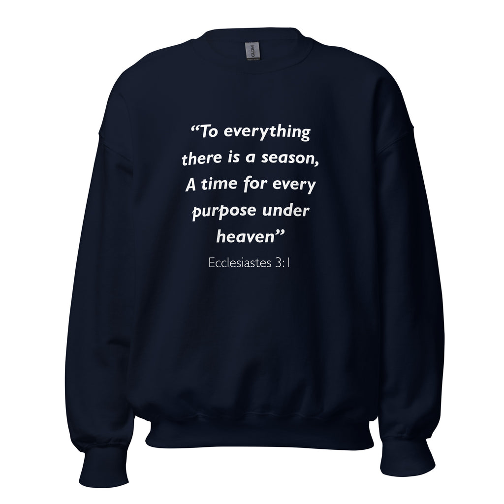 Unisex maroon sweatshirt with Ecclesiastes 3:1 Bible verse printed in white text on front