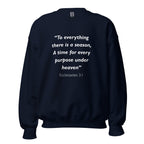 Unisex maroon sweatshirt with Ecclesiastes 3:1 Bible verse printed in white text on front