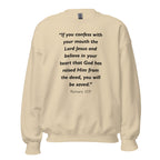 Unisex navy blue sweatshirt with Romans 10:9 Bible verse printed in black text on front
