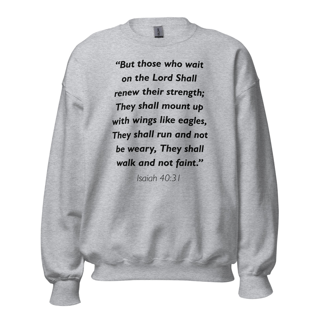 Unisex heather gray sweatshirt with Isaiah 40:31 Bible verse printed in black text on front