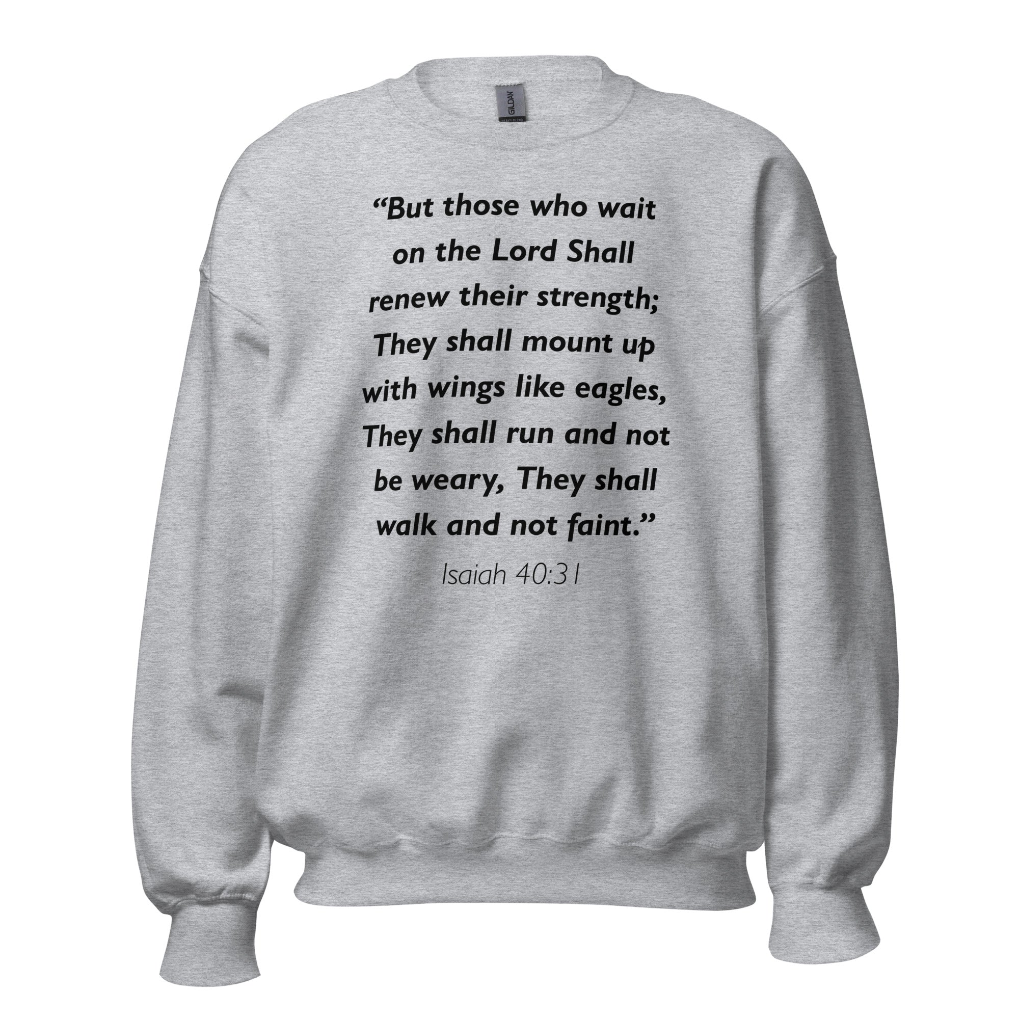 Unisex heather gray sweatshirt with Isaiah 40:31 Bible verse printed in black text on front