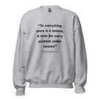 Unisex black sweatshirt with Ecclesiastes 3:1 Bible verse printed in black text on front