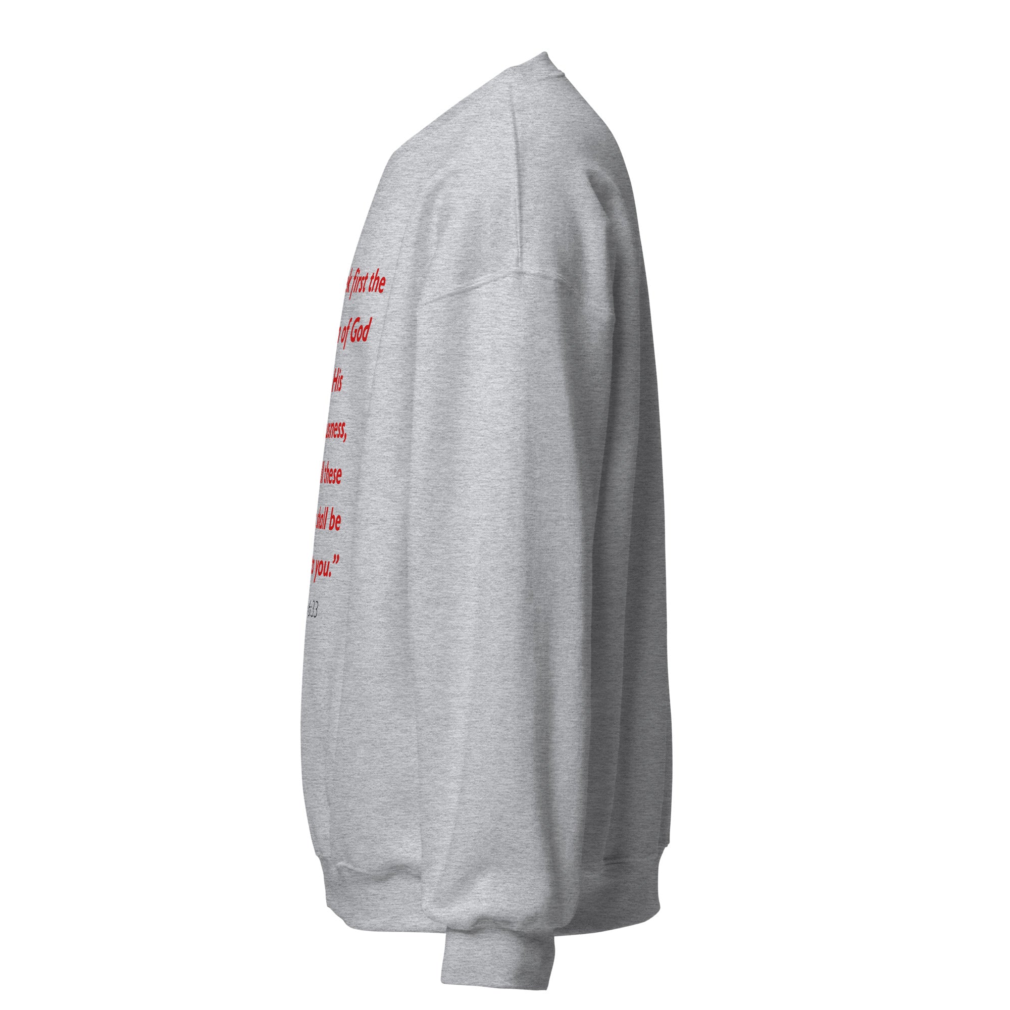 Unisex white sweatshirt with Matthew 6:33 Bible verse printed in red text on front