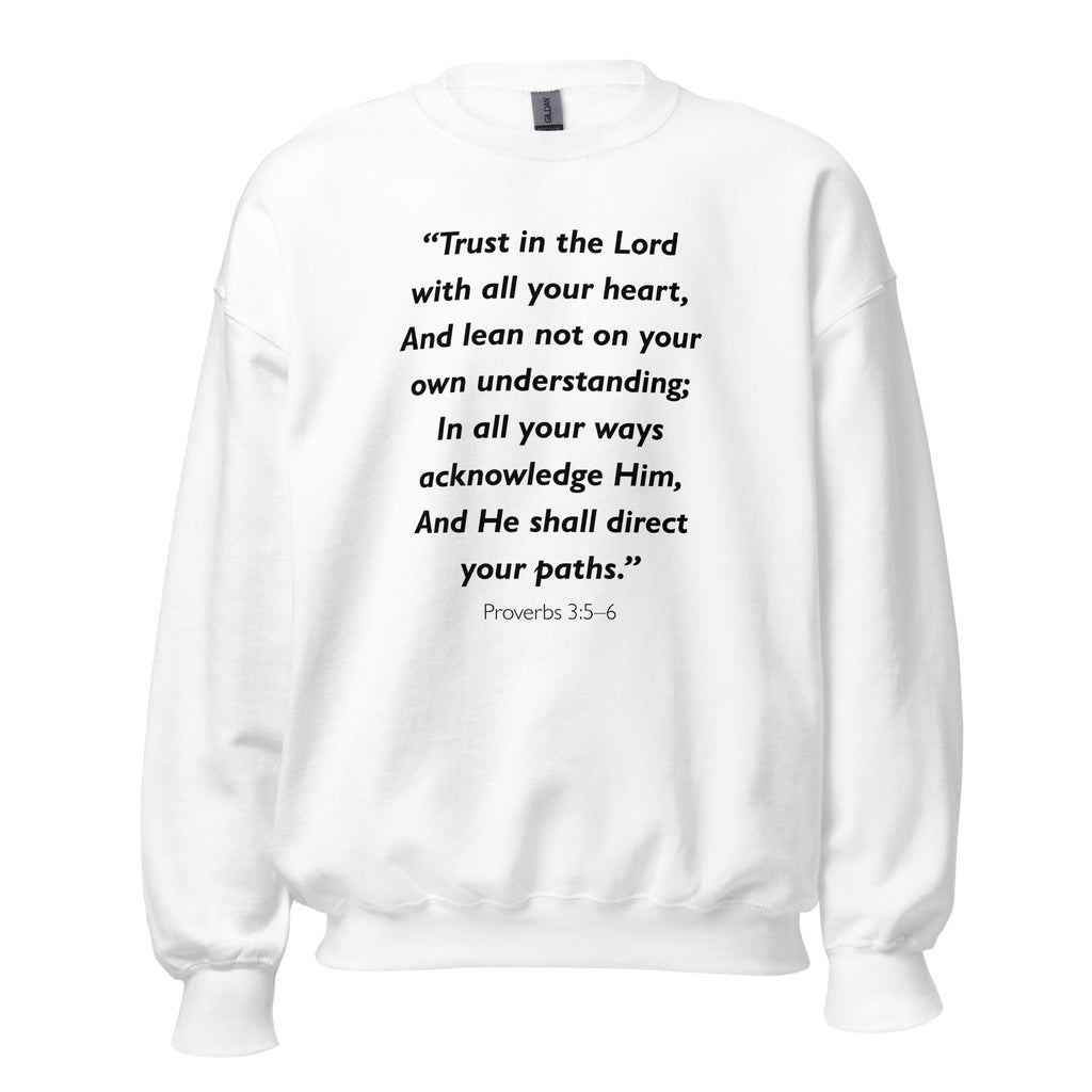 Unisex black sweatshirt with Proverbs 3:5-6 Bible verse printed in black text on front