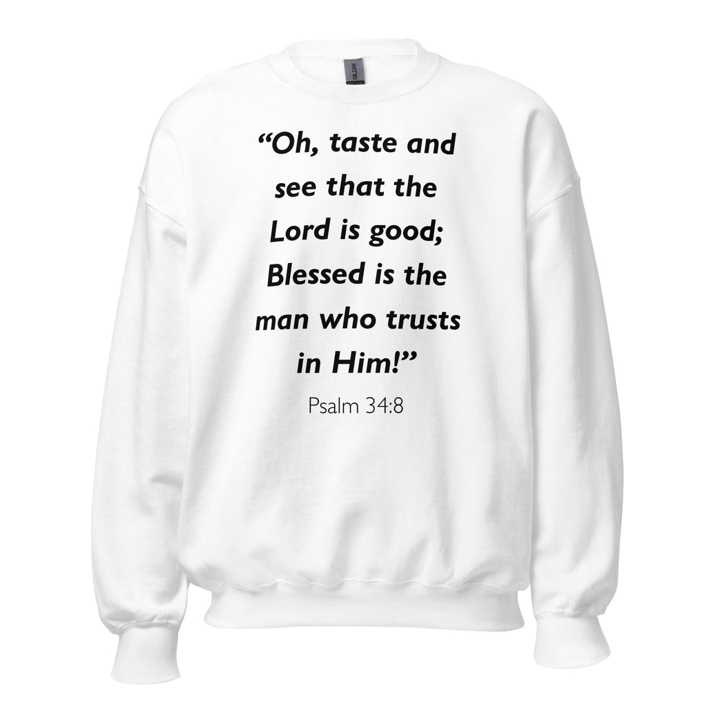 Unisex navy blue sweatshirt with Psalm 34:8 Bible verse printed in black text on front