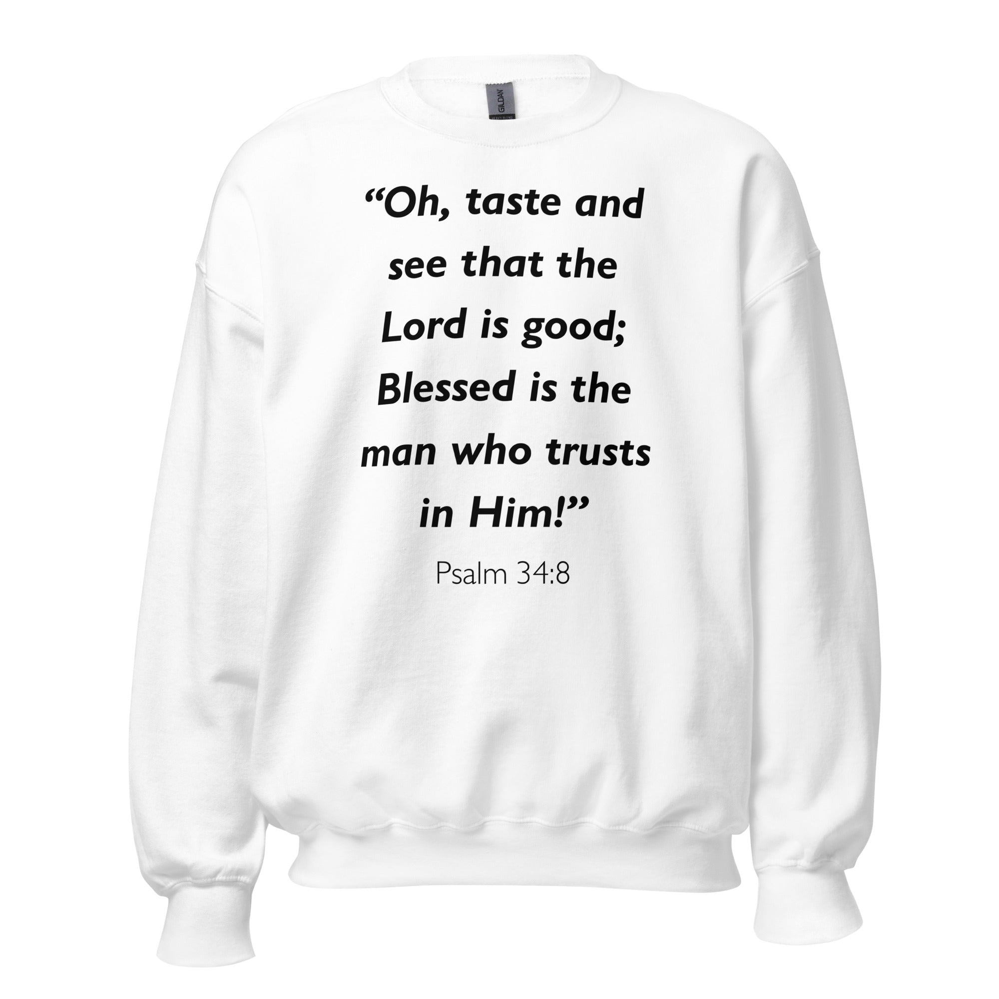 Unisex navy blue sweatshirt with Psalm 34:8 Bible verse printed in black text on front