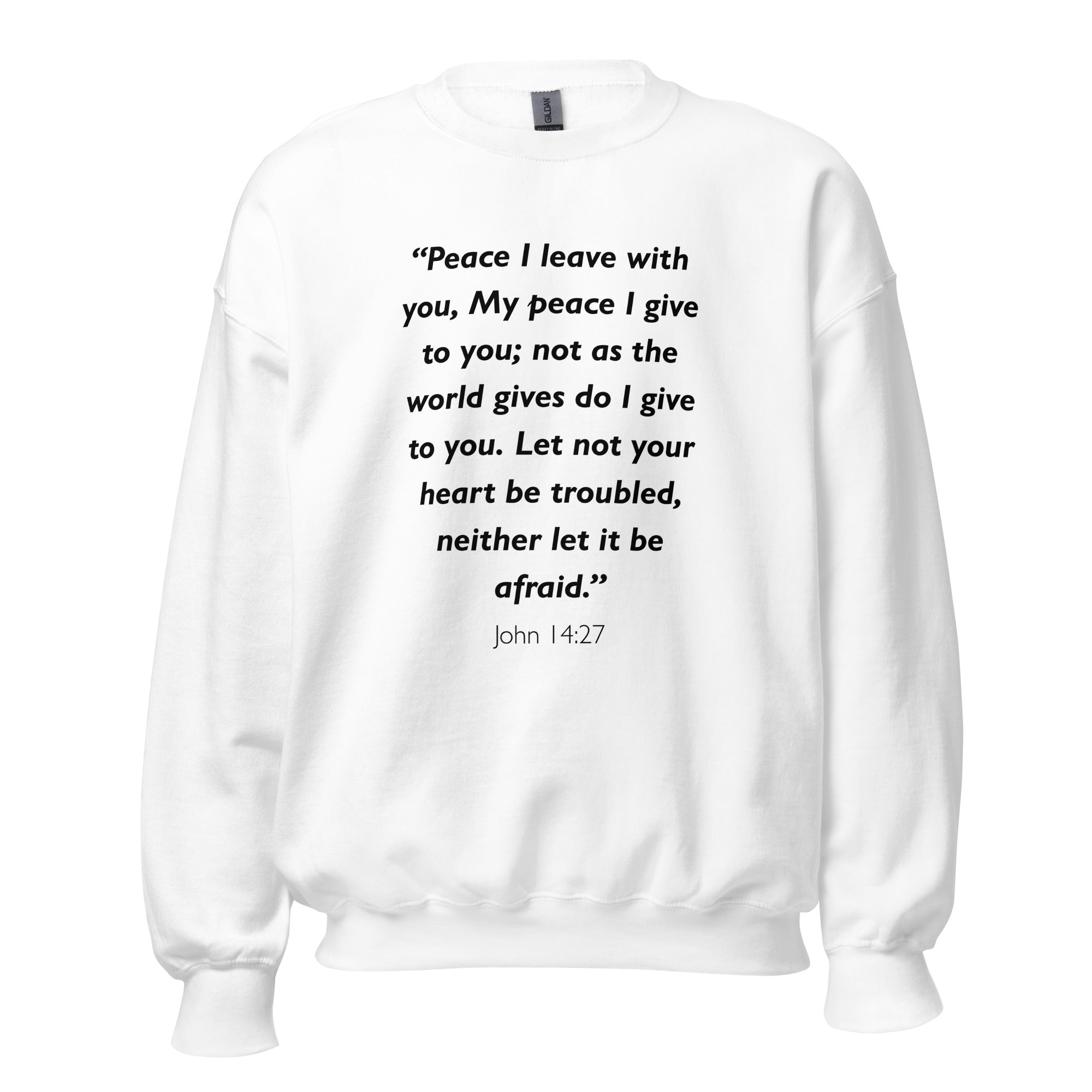 Unisex heather gray sweatshirt with John 14:27 Bible verse printed in black text on front