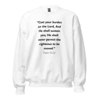 Unisex white sweatshirt with Psalm 55:22 Bible verse printed in black text on front