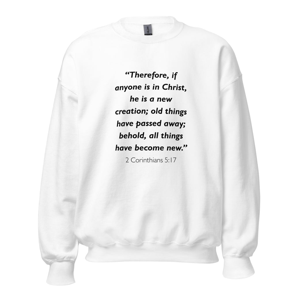 Unisex navy blue sweatshirt with 2 Corinthians 5:17 Bible verse printed in black text on front