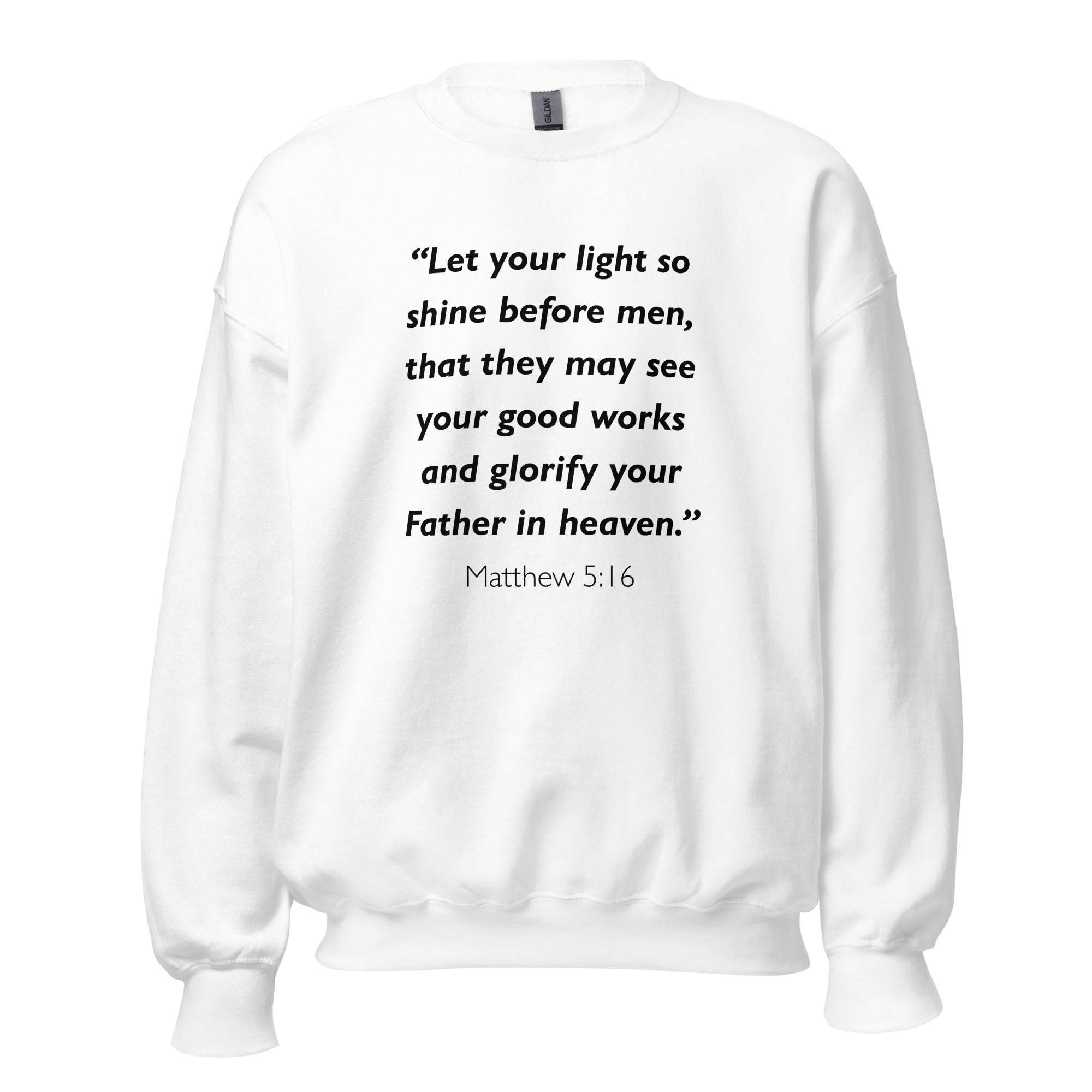 Unisex navy blue sweatshirt with Matthew 5:16 Bible verse printed in black text on front