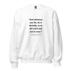 Unisex heather gray sweatshirt with Colossians 3:23 Bible verse printed in black text on front