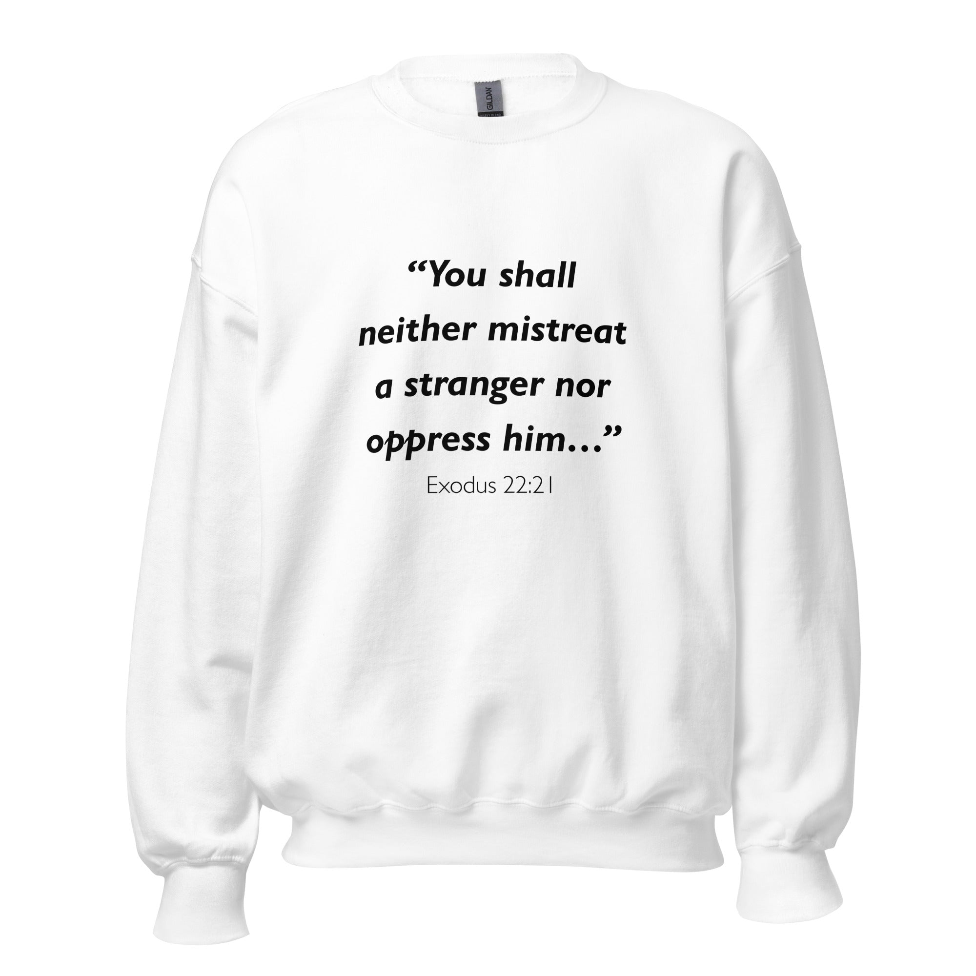 Unisex heather gray sweatshirt with Exodus 22:21 Bible verse printed across the chest