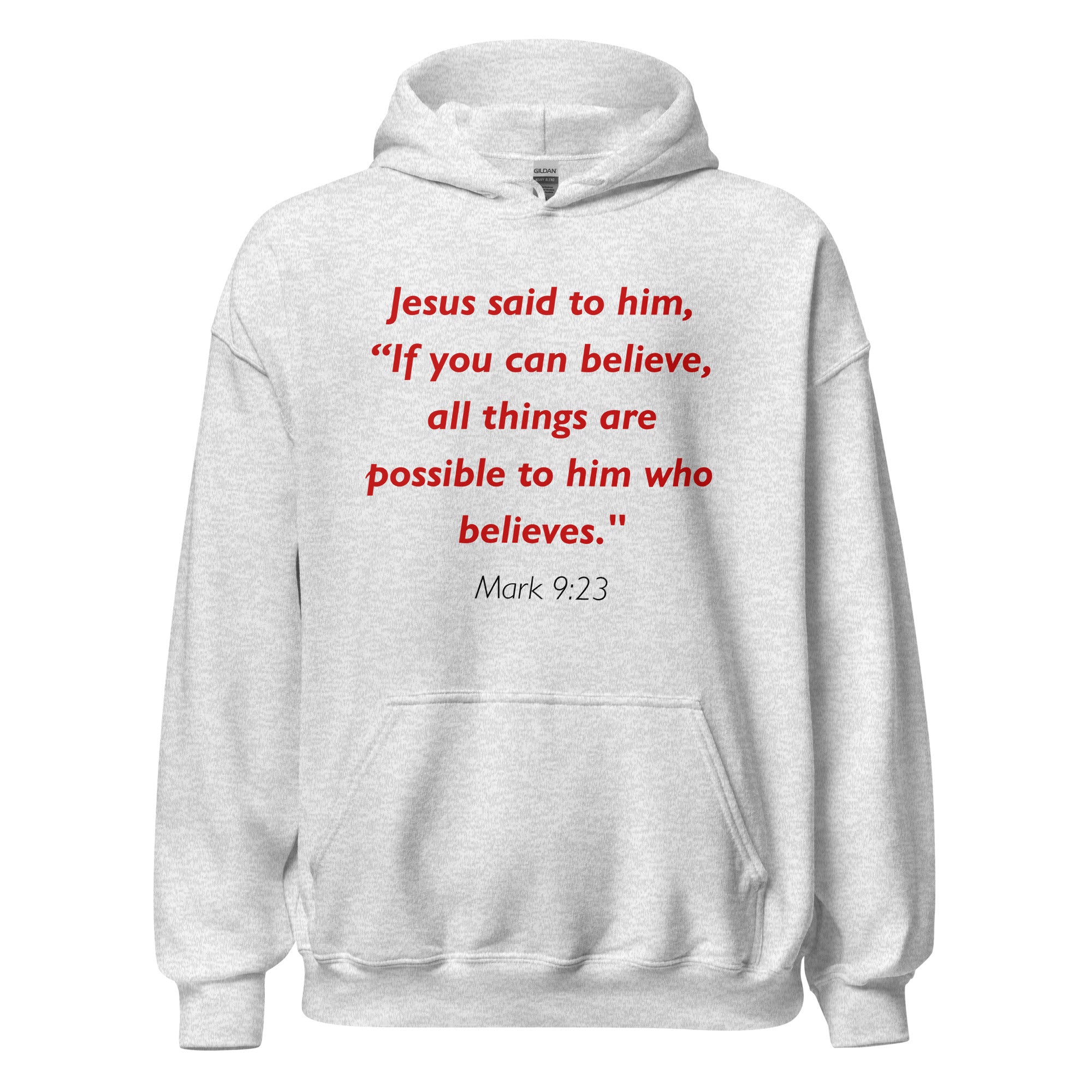 Unisex navy blue hoodie with Mark 9:23 Bible verse printed in red text on front