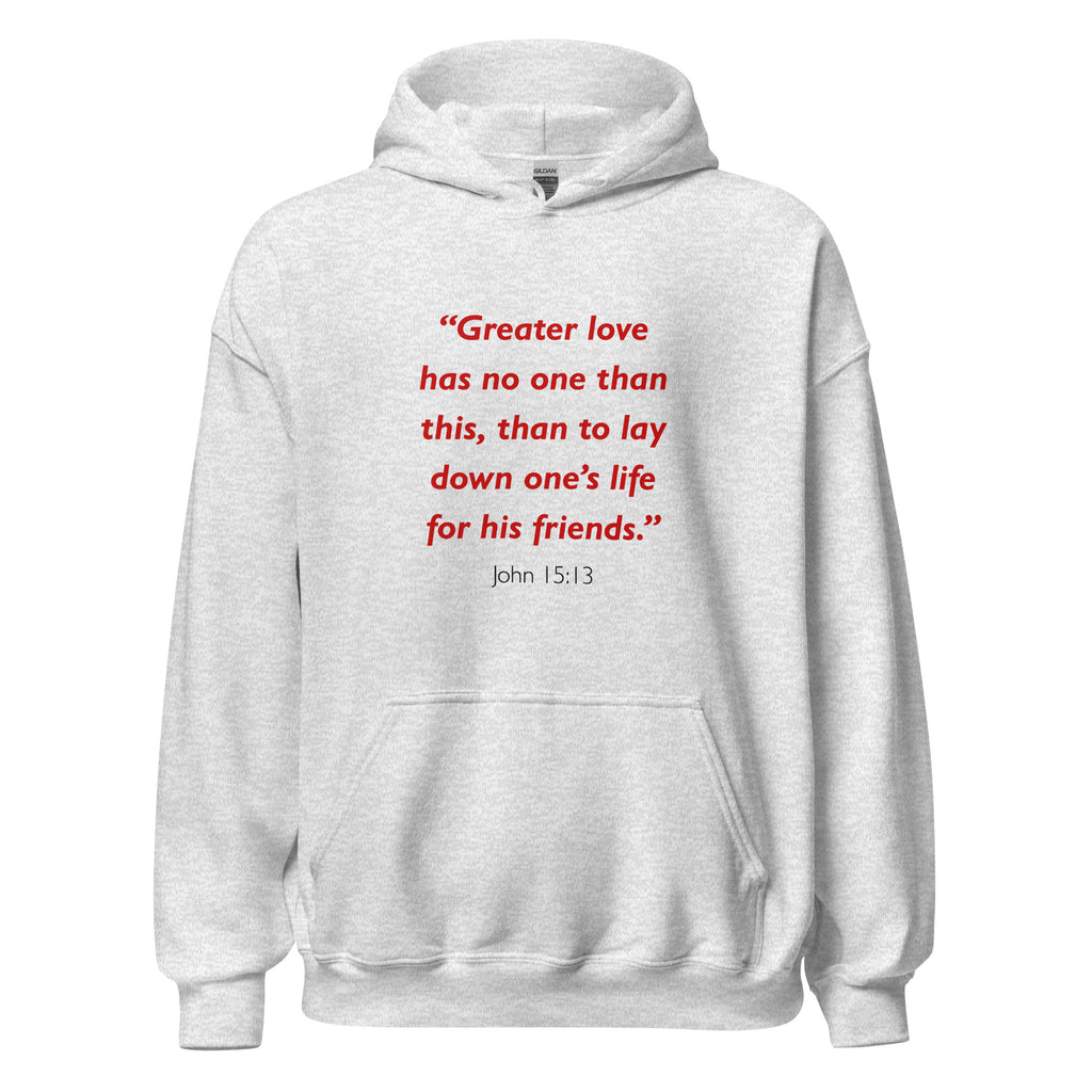 Unisex black hoodie with John 15:13 Bible verse printed in red text on front
