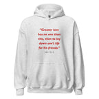 Unisex black hoodie with John 15:13 Bible verse printed in red text on front