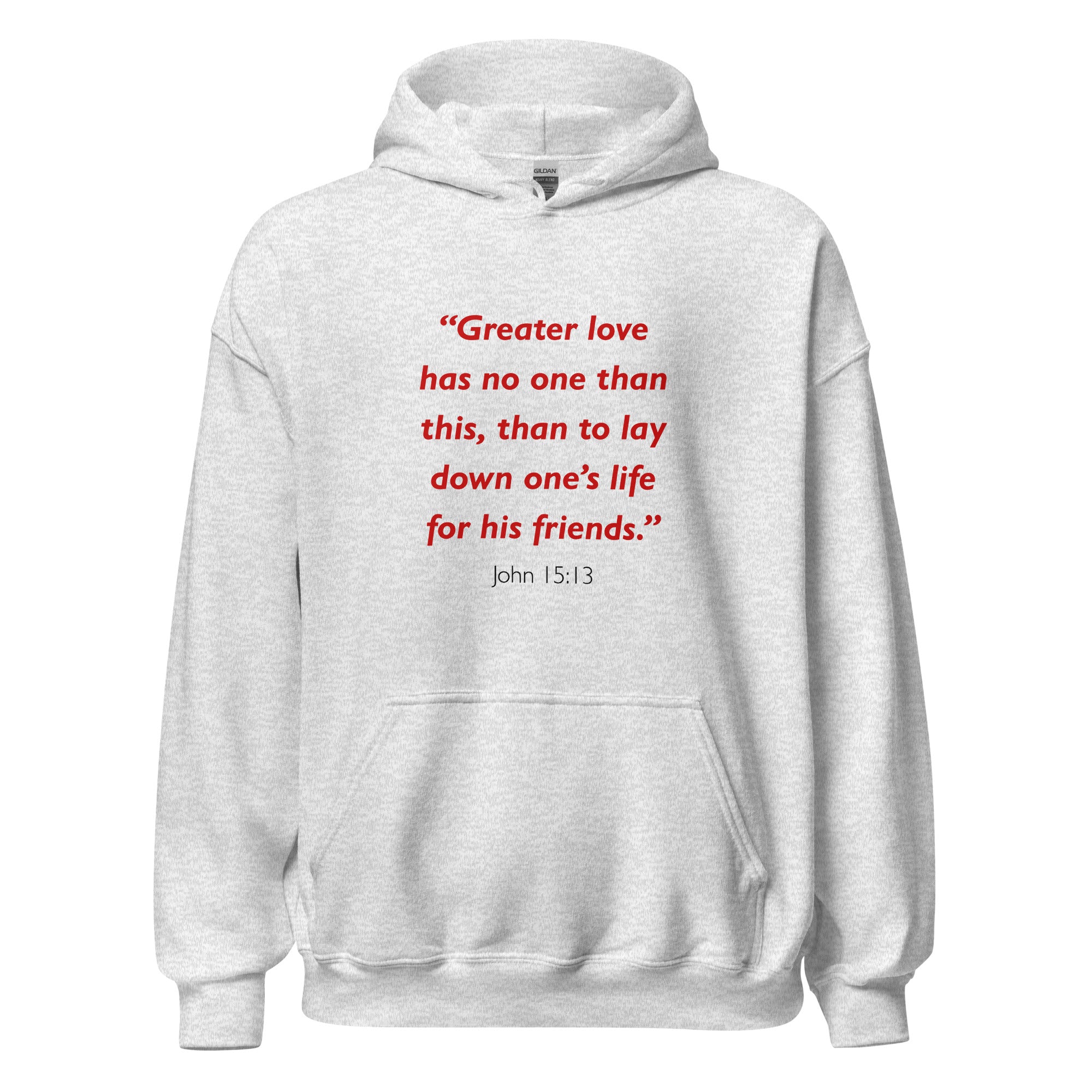 Unisex black hoodie with John 15:13 Bible verse printed in red text on front