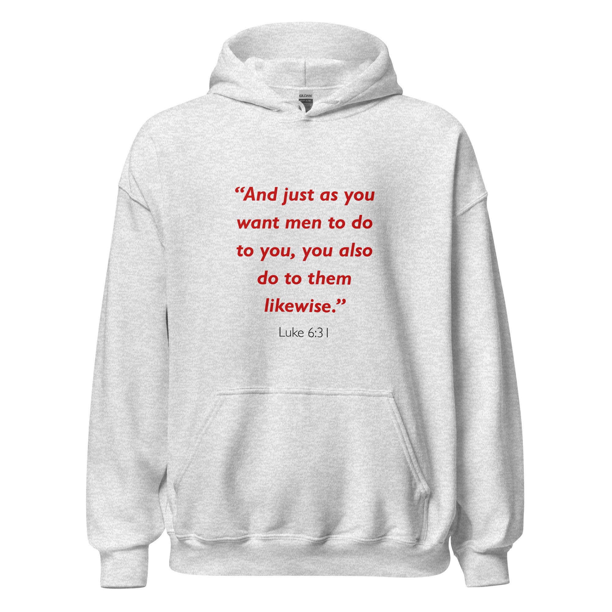 Unisex navy blue hoodie with Luke 6:31 Bible verse printed in red text on front