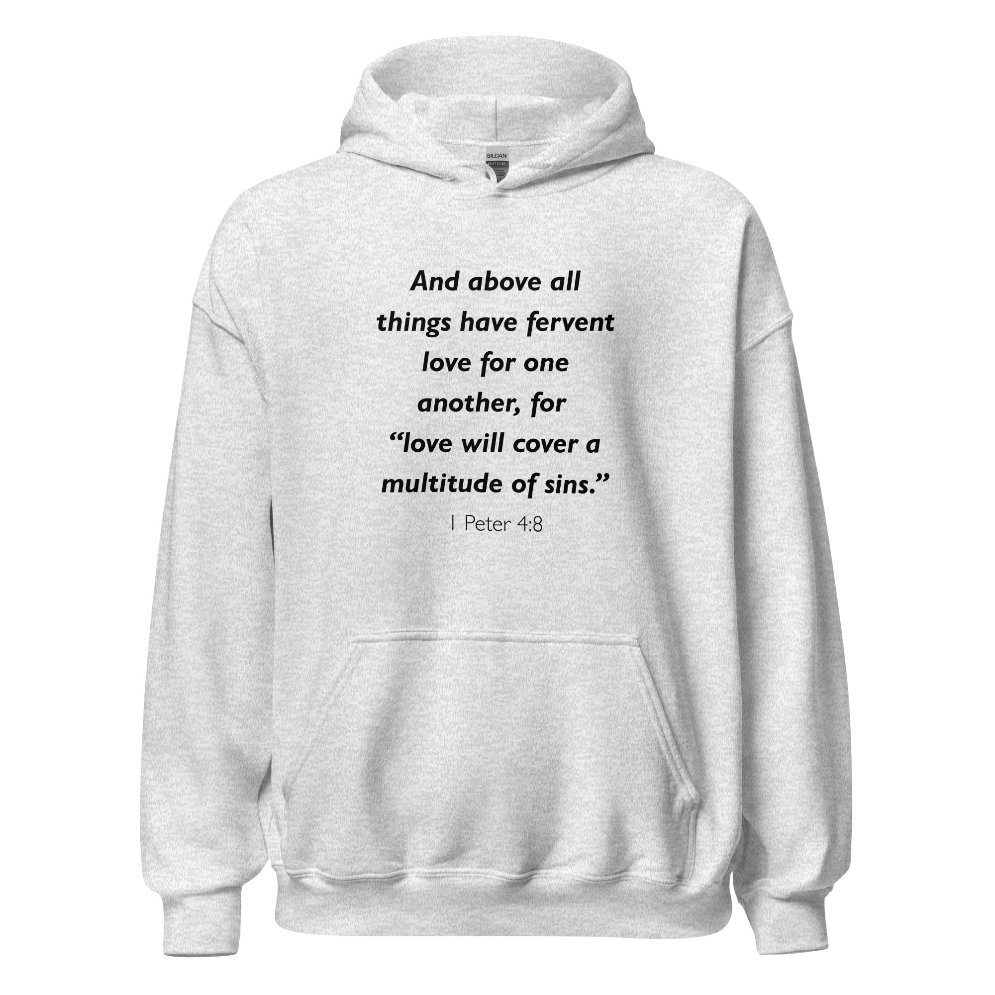 Unisex black hoodie with 1 Peter 4:8 Bible verse printed in black text on front