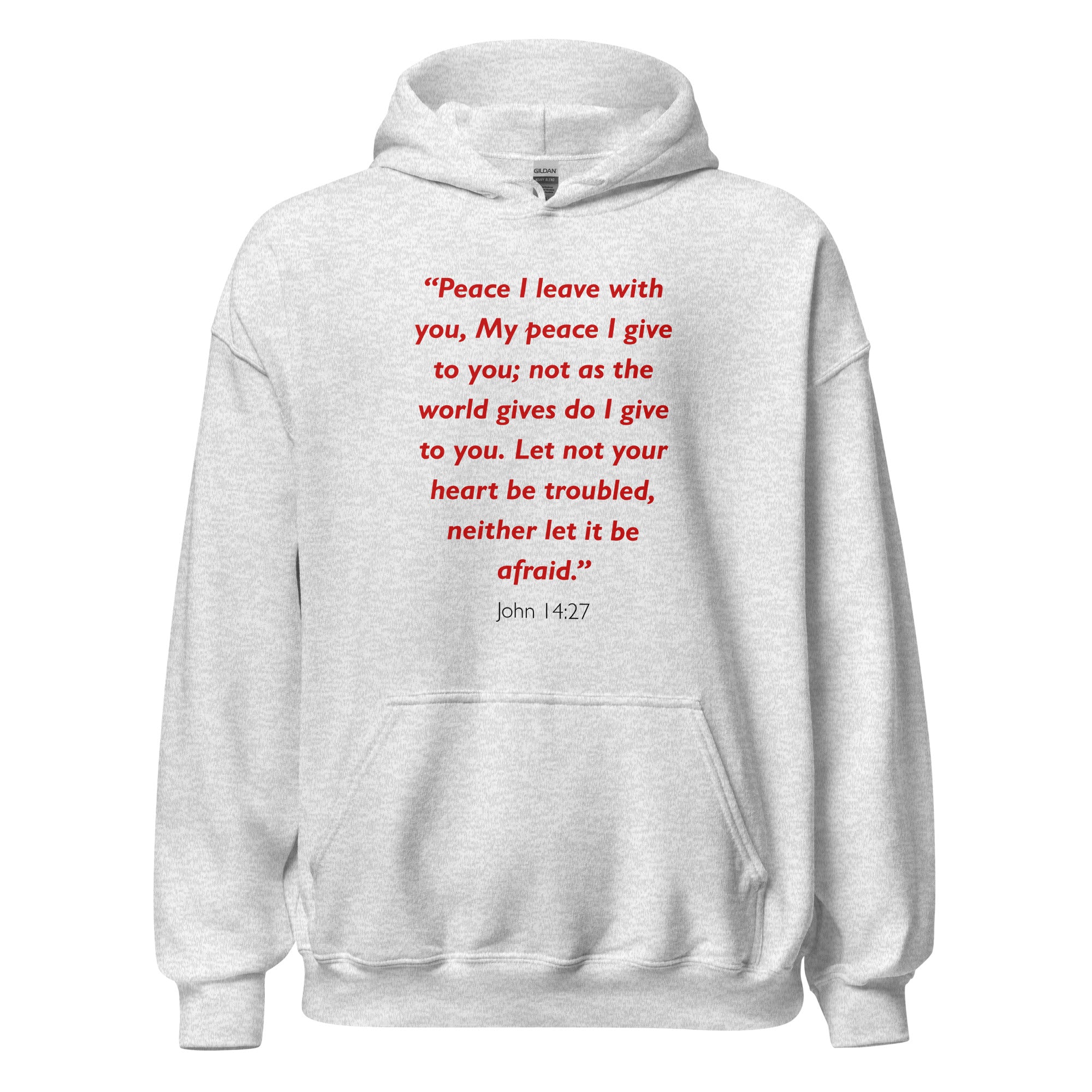 Unisex heather gray hoodie with John 14:27 Bible verse printed in red text on front