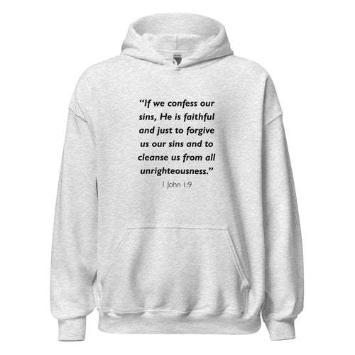 Unisex heather gray hoodie with 1 John 1:9 Bible verse printed in black text on front