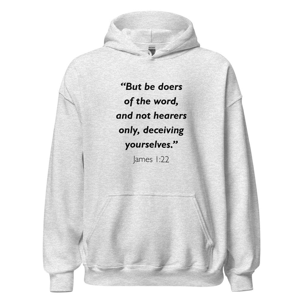 Unisex black hoodie with James 1:22 Bible verse printed in black text on front