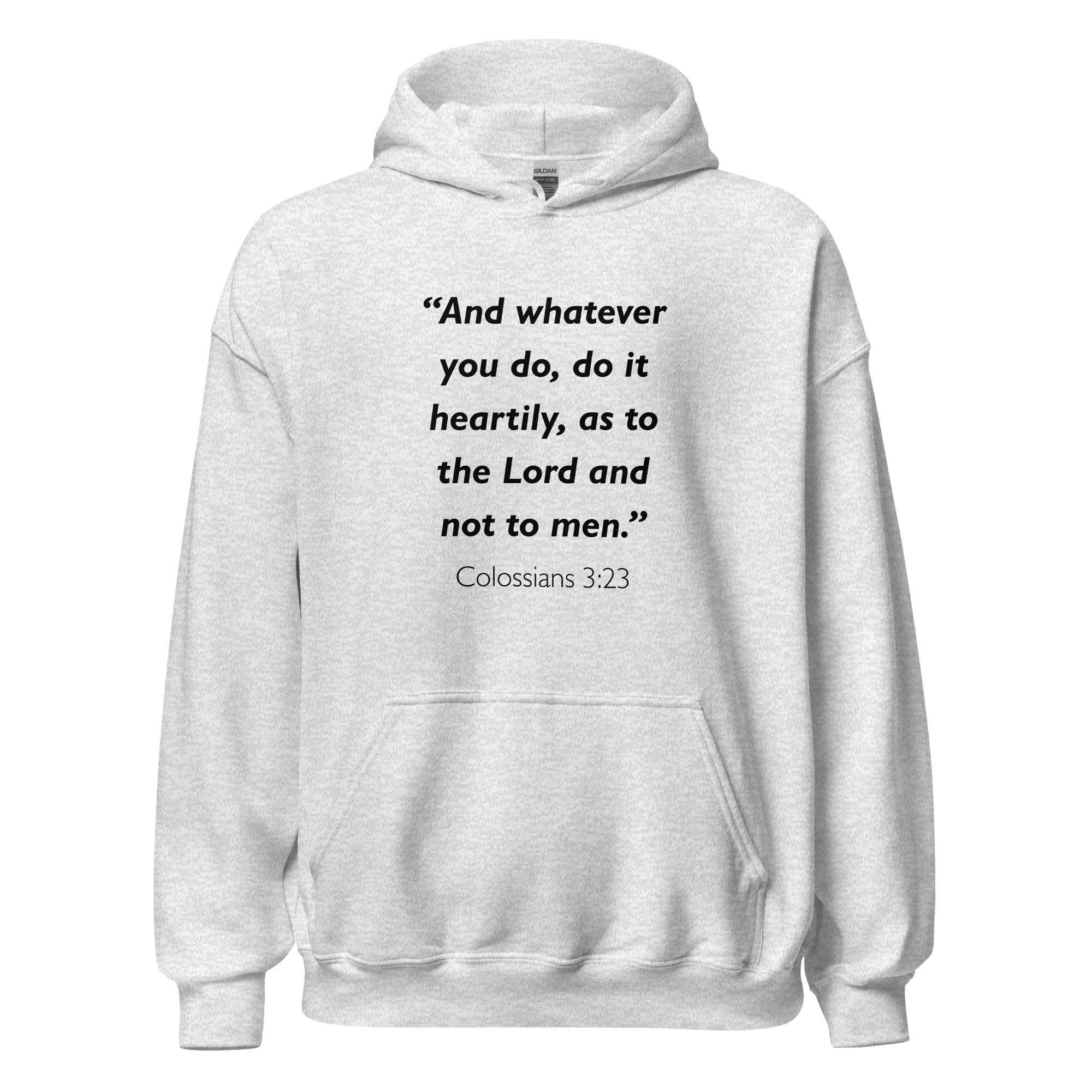 Unisex black hoodie with Colossians 3:23 Bible verse printed across the chest