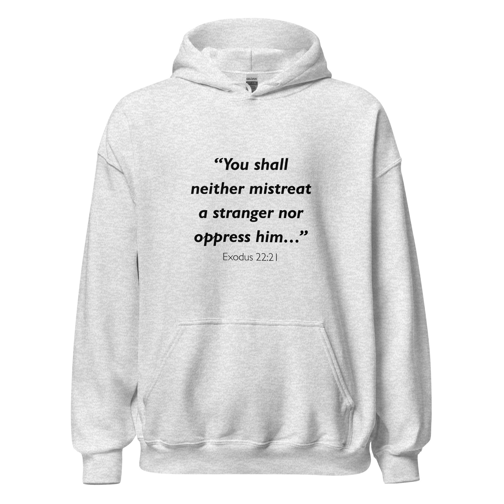 Unisex black hoodie with Exodus 22:21 Bible verse printed across the chest