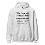 Unisex black hoodie featuring George Orwell 1984 the Party quote typography printed across the front chest