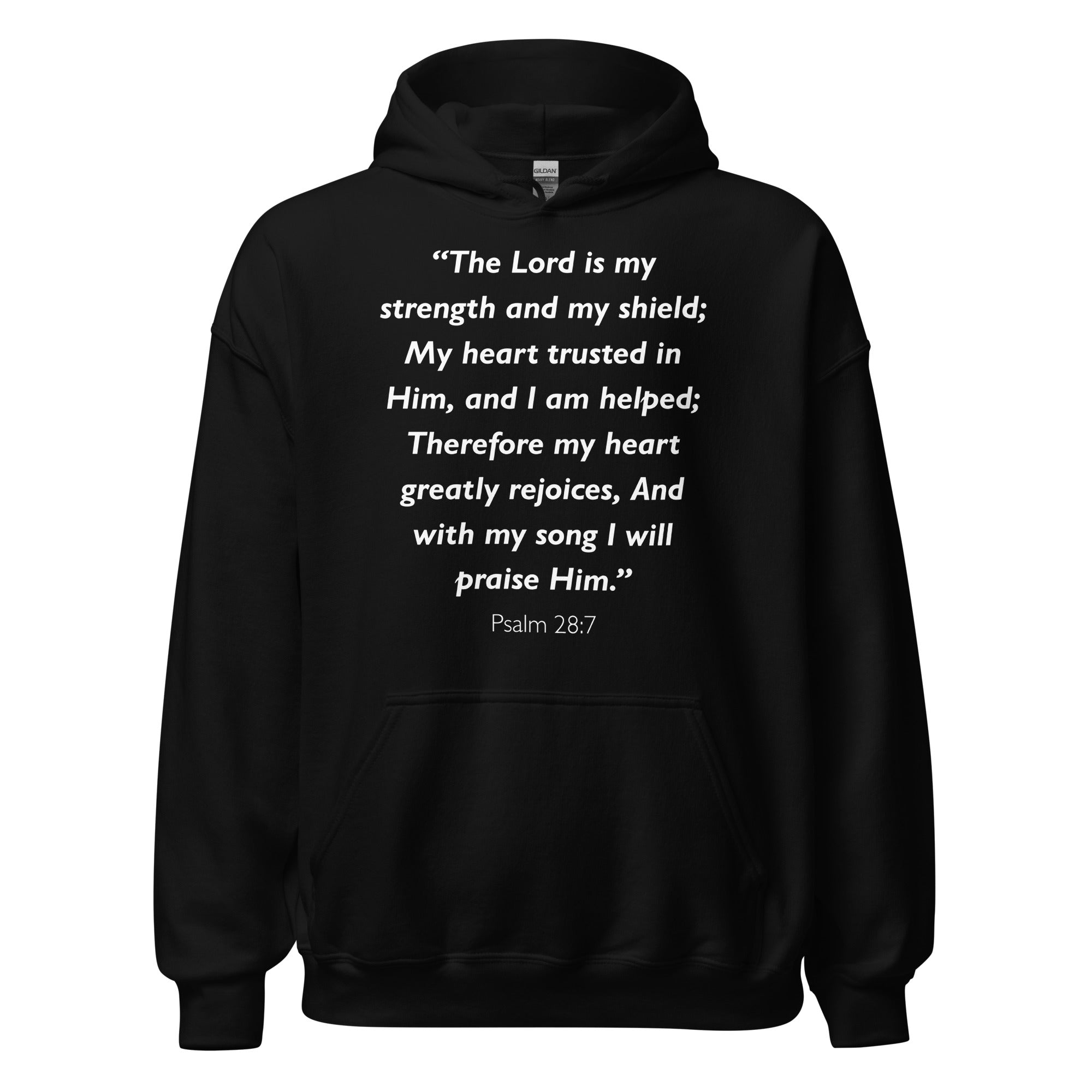 Unisex heather gray hoodie with Psalm 28:7 Bible verse printed in white text on front