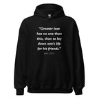Unisex heather gray hoodie with John 15:13 Bible verse printed in white text on front