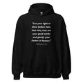 Unisex forest green hoodie with Matthew 5:16 Bible verse printed in white text on front